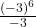 \frac{{\left(-3\right)}^{6}}{-3}