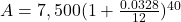 A = 7,500(1+\frac{0.0328}{12})^{40}