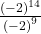 \frac{{\left(-2\right)}^{14}}{{\left(-2\right)}^{9}}