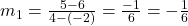 m_1 = \frac{5 - 6}{4 - (-2)} = \frac{-1}{6} = -\frac{1}{6}