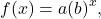 f(x)=a{\left(b\right)}^{x},