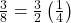 −\frac{3}{8}=−\frac{3}{2}\left(\frac{1}{4}\right)