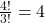 \frac{4!}{3!} = 4