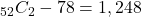 _{52}C_{2}-78=1,248
