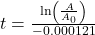 t=\frac{\ln\left(\frac{A}{A_{0}}\right)}{-0.000121}