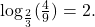 \log_{\frac{2}{3}}(\frac{4}{9}) = 2.