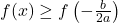 f(x) \geq f\left(-\frac{b}{2a}\right)
