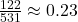 \frac{122}{531} \approx 0.23