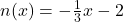 n(x) = -\frac{1}{3}x - 2