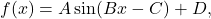 f(x)=A\sin(Bx-C)+D,