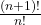 \frac{(n+1)!}{n!}