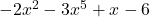 -2x^2-3x^5+x-6