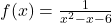 f(x)=\frac{1}{x^2-x-6}