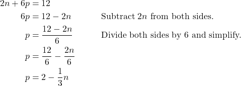 \begin{align*} 2n+6p &= 12 \\ 6p &= 12-2n && \text{Subtract } 2n \text{ from both sides.} \\ p &= \frac{12-2n}{6} && \text{Divide both sides by 6 and simplify.} \\ p &= \frac{12}{6}-\frac{2n}{6} \\ p &= 2-\frac{1}{3}n \end{align*}