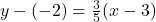 y - (-2) = \frac{3}{5}(x - 3)