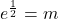 {e}^{\frac{1}{2}}=m