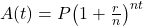A(t)=P{\left(1+\frac{r}{n}\right)}^{nt}