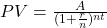 PV=\frac{A}{(1+\frac{r}{n})^{nt}}