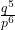 \frac{q^5}{p^6}