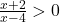 \frac{x+2}{x-4} > 0