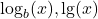 \log_{b}(x), \lg(x)